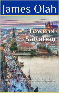 Town of Salvation (Christian Faith Series, #1) (eBook, ePUB) - Olah, James