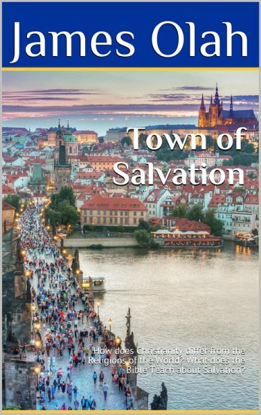 Town of Salvation (Christian Faith Series, #1) (eBook, ePUB) Town of Salvation (Christian Faith Series, #1) (eBook, ePUB)