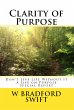 Clarity of Purpose: Don't Live Life... - Bild 1