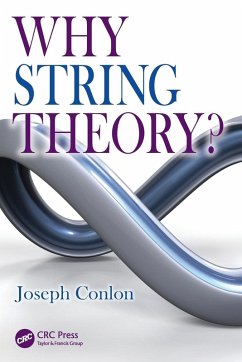 Why String Theory? - Conlon, Joseph