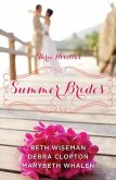 Summer Brides: A Year of Weddings Novella Collection: Three Novella