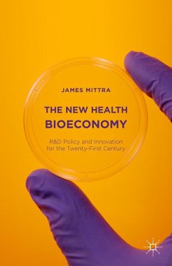 The New Health Bioeconomy - Mittra, James