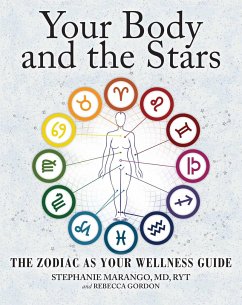 Your Body and the Stars - Marango, Stephanie; Gordon, Rebecca