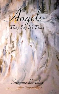 Angels-They Say It's Time - Bertolas, Suzanne