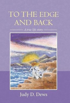 To the Edge and Back - Dews, Judy D.