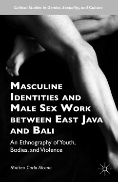 Masculine Identities and Male Sex Work Between East Java and Bali - Alcano, Matteo Carlo
