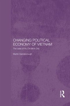 Changing Political Economy of Vietnam - Gainsborough, Martin