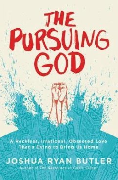 The Pursuing God - Butler, Joshua Ryan