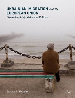 Ukrainian Migration and the European Union - Vollmer, Bastian A.