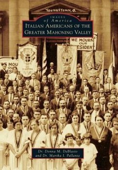 Italian Americans of the Greater Mahoning Valley - Deblasio, Donna M.