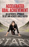 Accelerated Goal Achievement