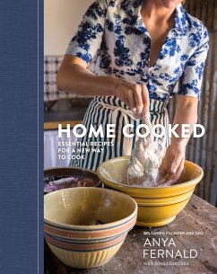 Home Cooked: Essential Recipes for a New Way to Cook [A Cookbook] - Fernald, Anya; Battilana, Jessica