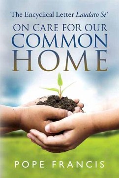 On Care for Our Common Home - Francis, Pope