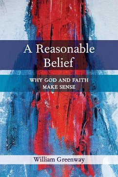 A Reasonable Belief - Greenway, William