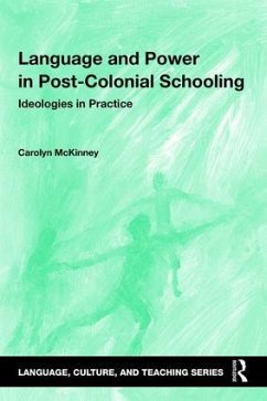 Language and Power in Post-Colonial Schooling - Mckinney, Carolyn