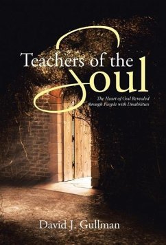 Teachers of the Soul - Gullman, David J.
