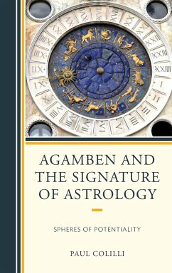 Agamben and the Signature of Astrology - Colilli, Paul