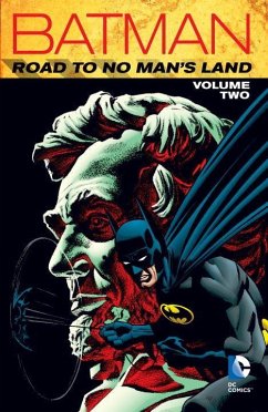 Batman: Road to No Man's Land, Volume 2 - Dixon, Chuck