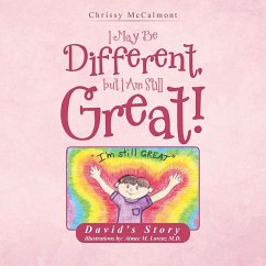 I May Be Different, But I Am Still Great! - McCalmont, Chrissy