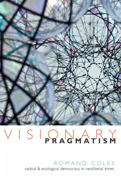 Visionary Pragmatism - Coles, Romand