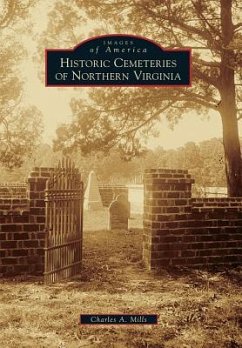 Historic Cemeteries of Northern Virginia - Mills, Charles A.