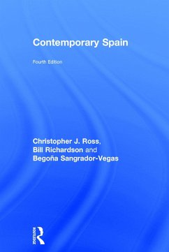 Contemporary Spain - Ross, Christopher; Richardson, Bill; Sangrador-Vegas, Begoña