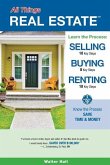 All Things REAL ESTATE: Selling, Buying, Renting