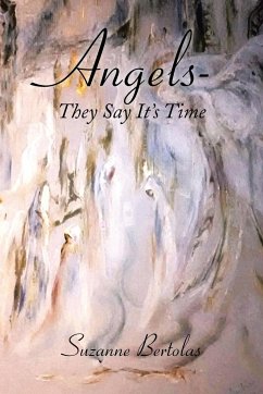 Angels-They Say It's Time - Bertolas, Suzanne