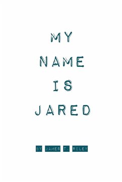 My Name Is Jared - Riley, James