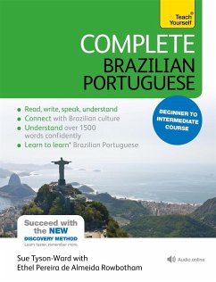 Complete Brazilian Portuguese Beginner to Intermediate Course - Rowbotham, E Pereira de Almeida; Rowbotham, Ethel Pereira De Almeida; Tyson-Ward, Sue