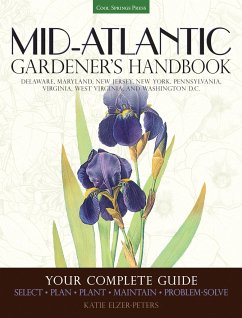 Mid-Atlantic Gardener's Handbook - Elzer-Peters, Katie