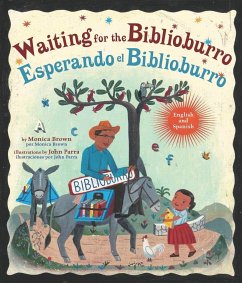 Waiting for the Biblioburro/Esperando El Biblioburro - Brown, Monica; Parra, John