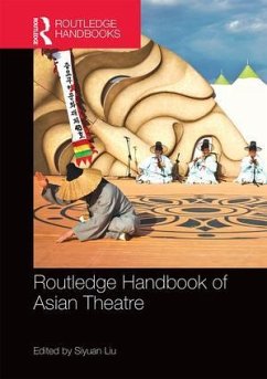 Routledge Handbook of Asian Theatre