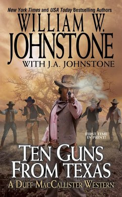 Ten Guns from Texas - Johnstone, William W.; Johnstone, J. A.