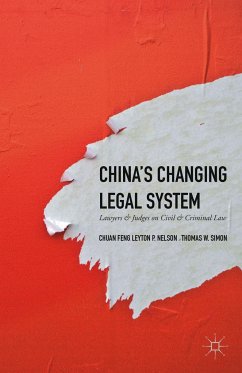 China's Changing Legal System - Simon, Thomas W.;Feng, Chuan;Nelson, Leyton P.