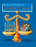 Healthy & Smart: Second Edition