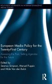 European Media Policy for the Twenty-First Century