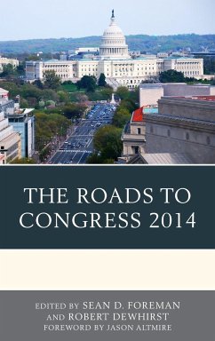 Roads to Congress 2014 - Herausgeber: Dewhirst, Robert Foreman, Sean D
