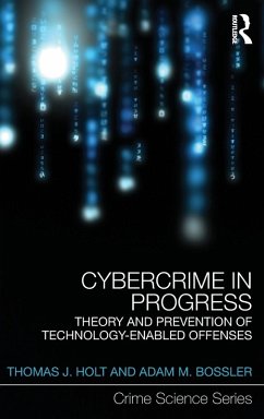 Cybercrime in Progress - Holt, Thomas; Bossler, Adam