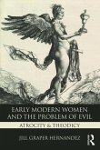 Early Modern Women and the Problem of Evil