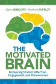 Motivated Brain: Improving Student Attention, Engagement, and Perseverance