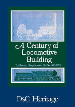 A Century of Locomotive Building - Warren, J G H