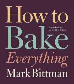 How to Bake Everything - Bittman, Mark
