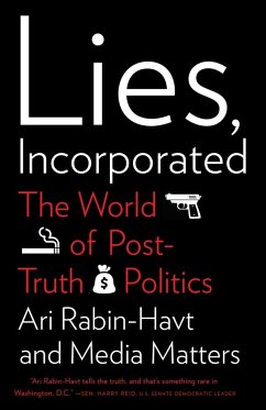 Lies, Incorporated - Rabin-Havt, Ari; Media Matters For America