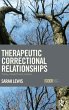 Therapeutic Correctional Relationships - Bild 1