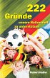 222 Gründe unsere Nationalelf zu... - Bild 1
