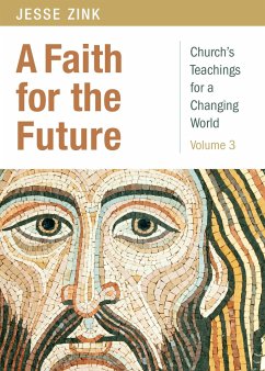 A Faith for the Future - Zink, Jesse A