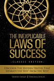 The Inexplicable Laws of Success