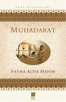 Muhadarat - Aliye Hanim, Fatma