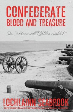 Confederate Blood and Treasure - Seabrook, Lochlainn